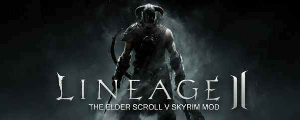  Skyrim  Lineage II