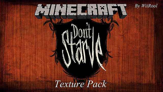  Minecraft 1.6.x     Dont Starve