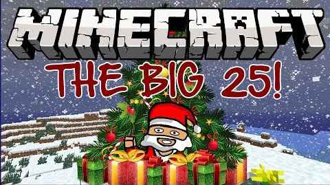  Minecraft 1.7.4  The Big 25 ( !)