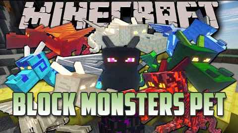  Minecraft 1.6.4  Block Monsters Pet