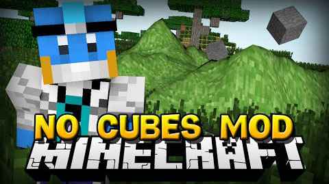  Minecraft  No Cubes /    1.7.10/1.7.2