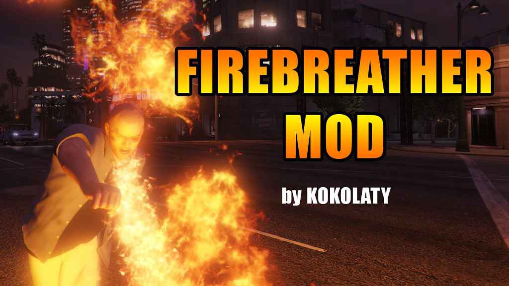 GTA 5    (Firebreather)