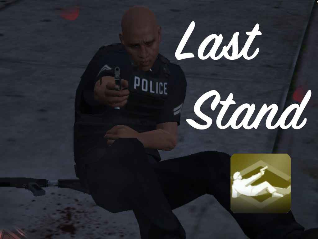 GTA 5    (Last Stand)