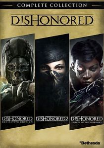 Dishonored: Complete Collection торрент